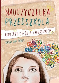 Nauczycielka Przedszkola - Turek Karolina - książka