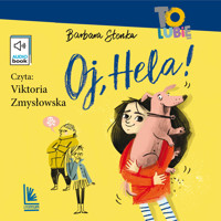 Oj, Hela! - Barbara Stenka - ebook + audiobook