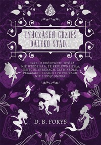 Tymczasem gdzieś daleko stąd - D.B. Foryś - ebook + książka