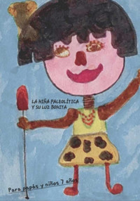La Niña Paleolítica Y Su Luz Bonita - Arlet Mae Rob - ebook
