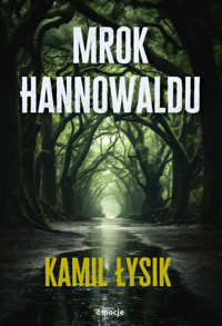 Mrok Hannowaldu - Łysik Kamil - ebook + książka