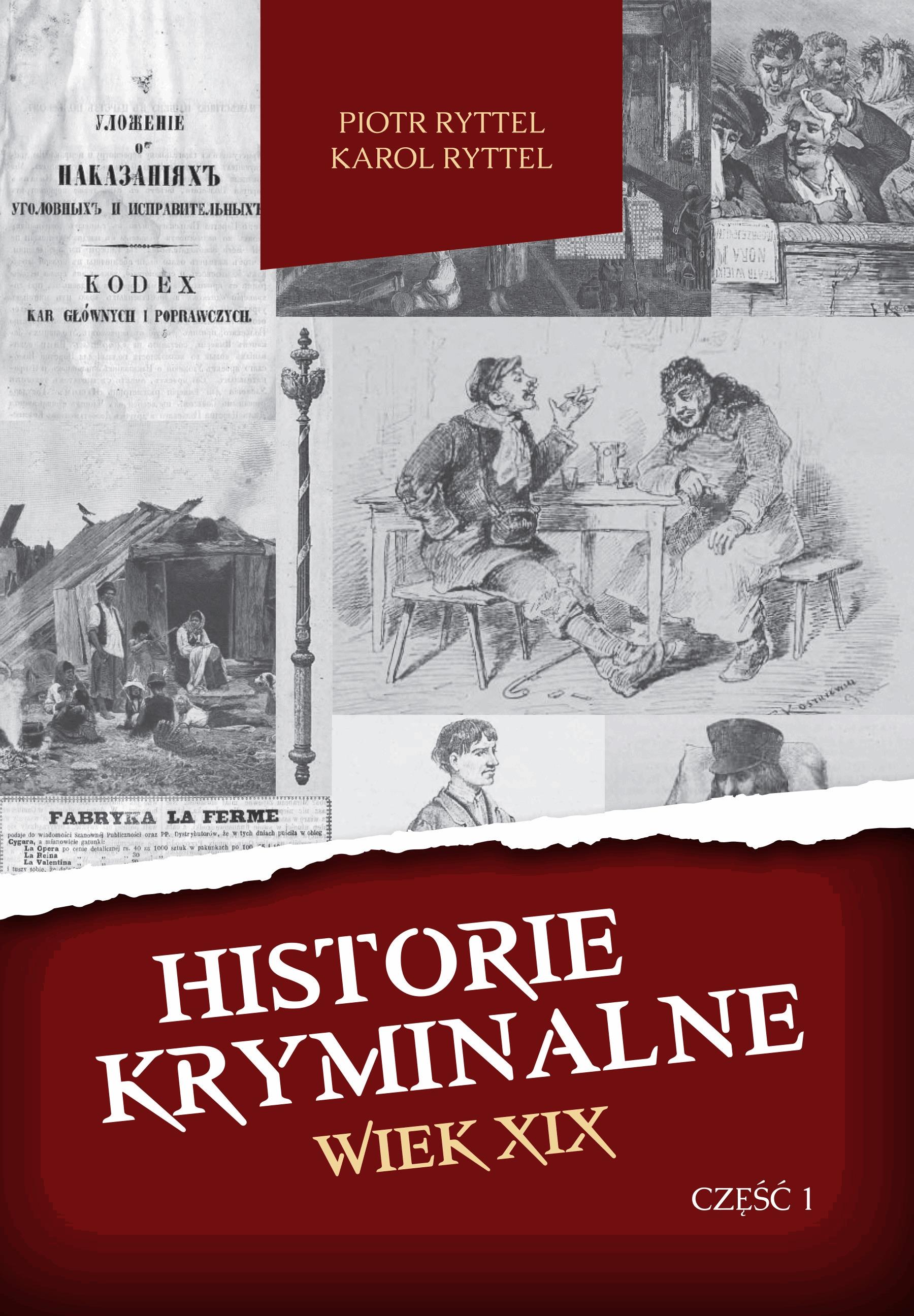 Okładka:Historie kryminalne. Wiek XIX – Część 1 