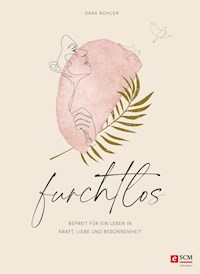 Furchtlos - Sara Bohlen - ebook