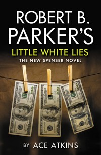 Robert B. Parker's Little White Lies - Ace Atkins - ebook