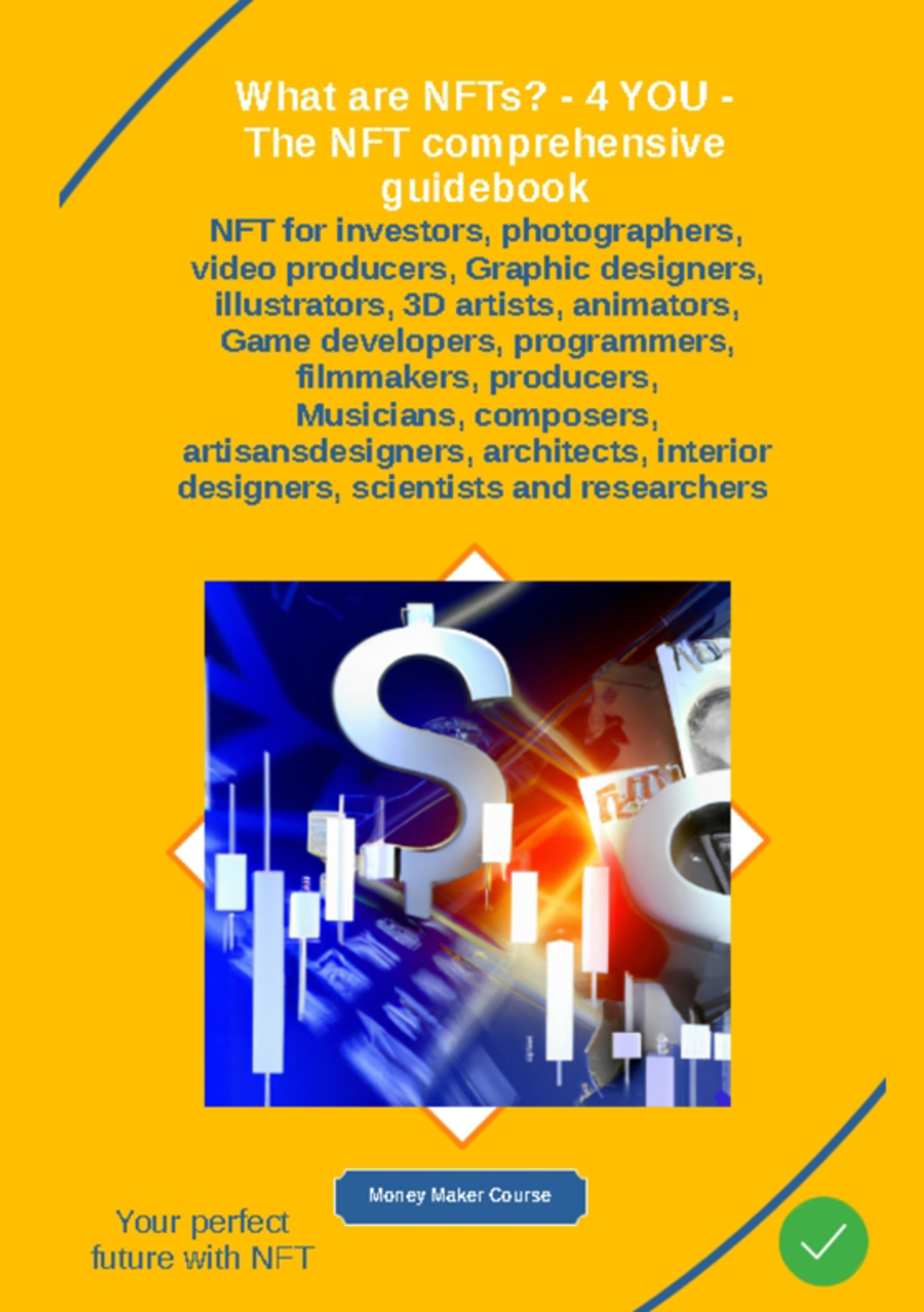 What are NFTs? - 4 YOU - The NFT comprehensive guidebook