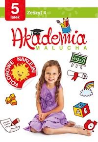 Akademia malucha 5 latek Zeszyt 4 -  - książka