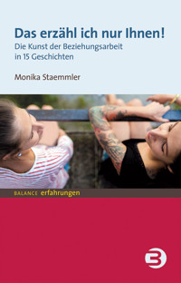 Das erzähl ich nur Ihnen! - Monika Staemmler - ebook