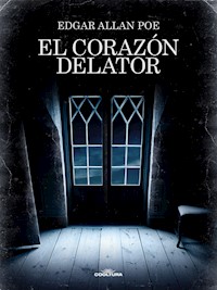 El corazón delator - Edgard Allan Poe - ebook