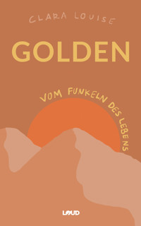 Golden - Clara Louise - ebook