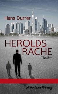 Herolds Rache - Hans Durrer - ebook