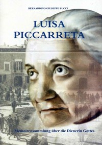 Biografie Luisa Piccarreta, Dienerin Gottes - Studiengruppe Hl. Hannibal di Francia - ebook