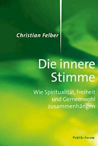 Die innere Stimme - Christian Felber - ebook