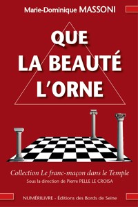 Que la beauté l'orne - Marie-Dominique Massoni - ebook