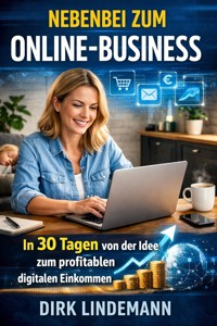 Nebenbei zum Online Business - Dirk Lindemann - ebook