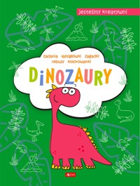 Dinozaury. Jesteśmy kreatywni - Maciej Maćkowiak - książka