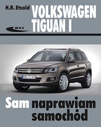 Volkswagen Tiguan I (od X 2007 do XII 2015) - Etzold Hans-Rüdiger - książka