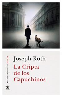 La Cripta de los Capuchinos - Joseph Roth - ebook