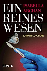 Ein reines Wesen - Isabella Archan - ebook