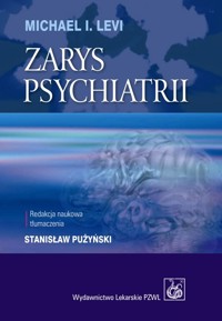 Zarys psychiatrii - Levi Michael I. - książka
