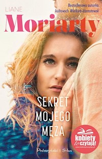 Sekret mojego męża - Liane Moriarty - książka