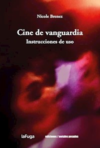 Cine de vanguardia - Nicole Brenez - ebook