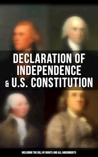 Declaration of Independence & U.S. Constitution (Including the Bill of Rights and All Amendments) - George Washington - ebook