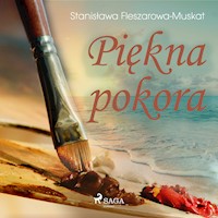 Piękna pokora - Fleszarowa-Muskat Stanisława - ebook + audiobook