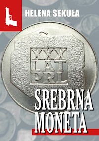 Srebrna moneta - Helena Sekuła - ebook