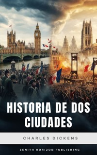 Historia de dos ciudades - Dickens Charles - ebook