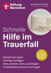 Schnelle Hilfe im Trauerfall - kompakter Notfall-Ratgeber für Angehörige -  - ebook