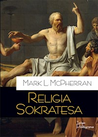 Religia Sokratesa - Mark L. McPherran - ebook
