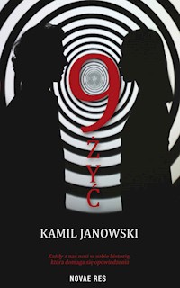 9 żyć - Janowski Kamil - książka
