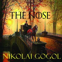 The Nose - Nikolai Gogol - audiobook