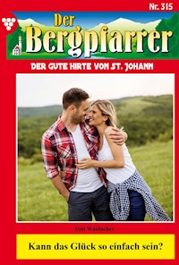 Kann das Glück so einfach sein? - Toni Waidacher - ebook