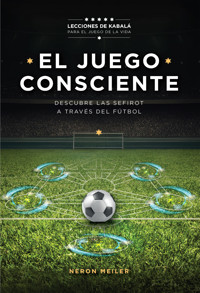EL JUEGO CONSCIENTE - Neron Meiler - ebook