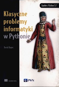 Klasyczne problemy informatyki w Pythonie - Kopec David - książka