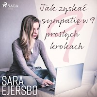 Jak zyskać sympatię w 9 prostych krokach - Sara Ejersbo Frederiksen - ebook + audiobook