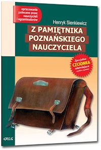 Z pamiętnika poznańskiego nauczyciela - Henryk Sienkiewicz - ebook + książka