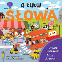 A kuku! SŁOWA - Jaye Garnett, Maria Neradova (ilustr.) - książka