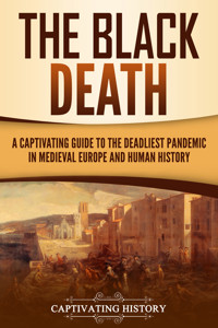 The Black Death - Captivating History - ebook
