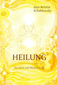 Heilung - Ann-Kristin Schablowsky - ebook
