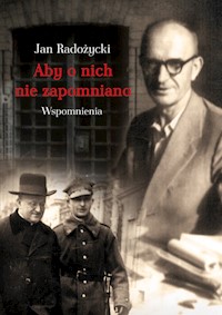 Aby o nich nie zapomniano - Jan Radożycki - książka