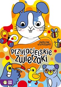 Zakręcone kolorowanie Przyjacielskie zwierzaki -  - książka