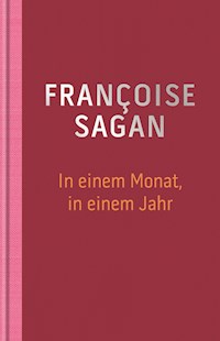 In einem Monat, in einem Jahr - Sagan - ebook