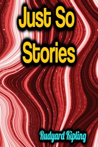 Just So Stories - Rudyard Kipling - ebook