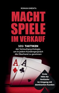 Machtspiele im Verkauf - Roman Kmenta - ebook