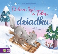 Dobrze być z Tobą, dziadku - Aniela Cholewińska-Szkolik - audiobook + książka