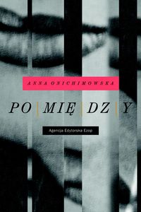 Pomiędzy - Anna Onichimowska - ebook + audiobook + książka
