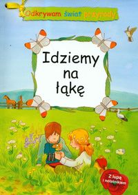 Odkrywam świat przyrody Idziemy na łąkę - Wernsing-Bottmeyer Barbara - książka
