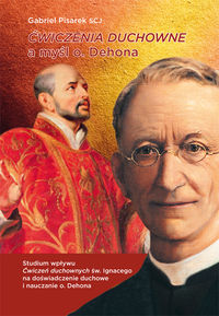 Ćwiczenia duchowe a myśl o. Dehona - Pisarek Gabriel - książka